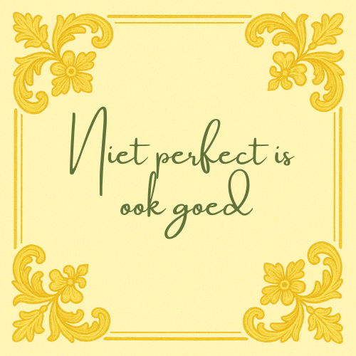 Delft blauw tegeltje met spreuk "niet perfect is ook goed"